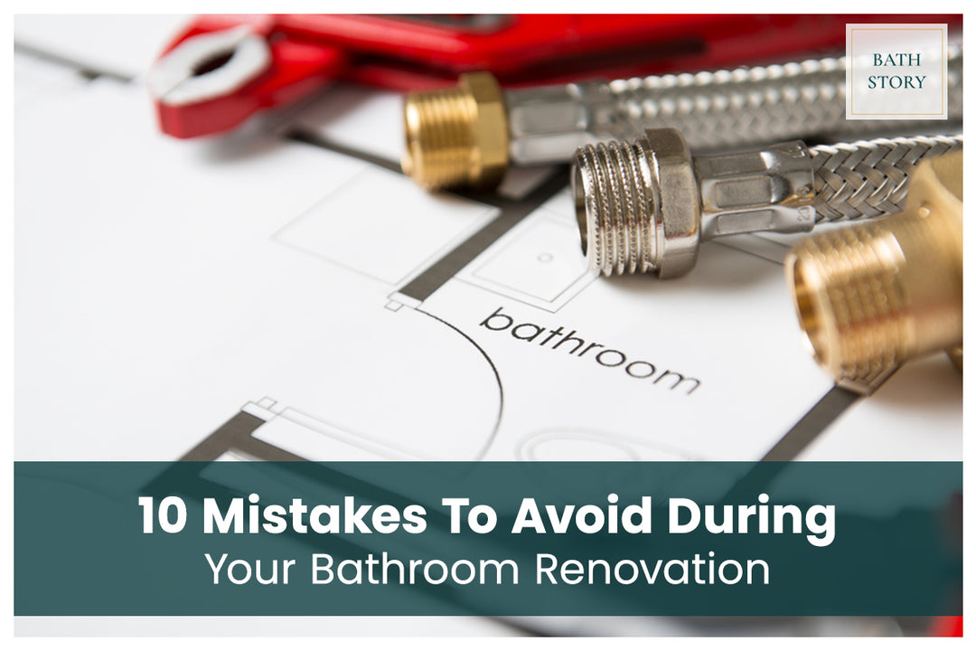 10 Mistakes To Avoid During Your Bathroom Renovation
